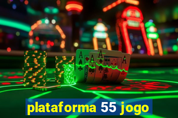 plataforma 55 jogo